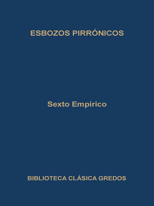Title details for Esbozos pirrónicos by Sexto Empírico - Available